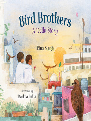 cover image of Bird Brothers, a Delhi Story